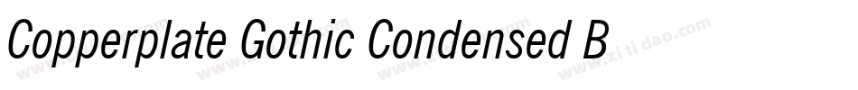 Copperplate Gothic Condensed BT字体转换